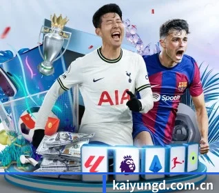 五大体育板块覆盖,从比分到直播全覆盖 | kaiyun